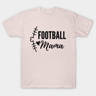 Football Mama -Mother's Day Gift T-Shirt